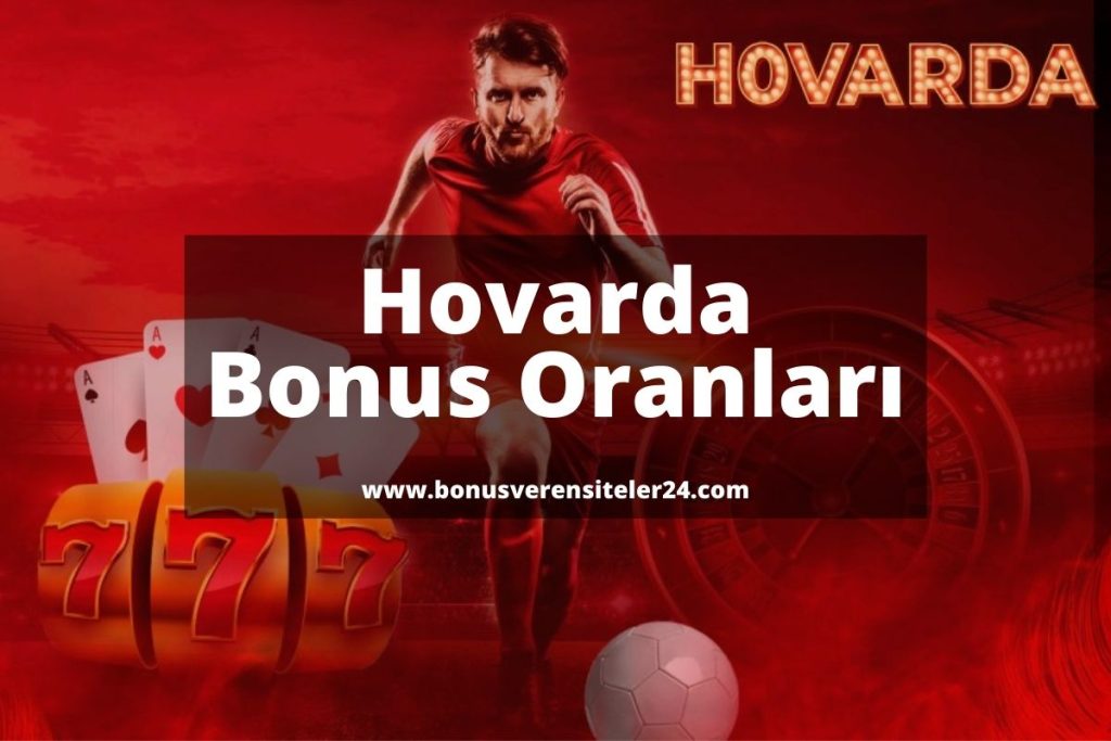 Hovarda Üyelik Bonusları