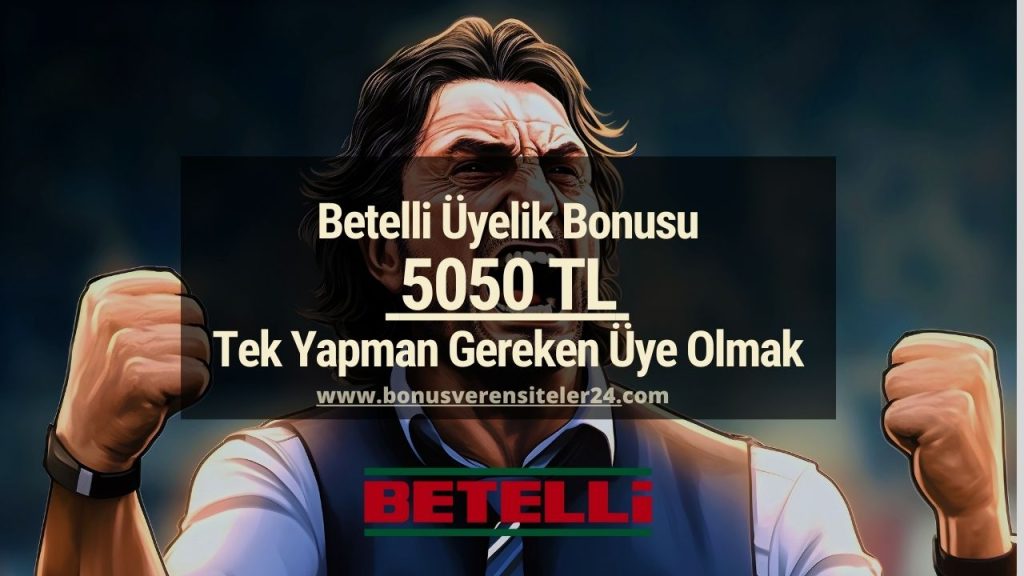 Betelli Üyelik Bonusu Nasıl alınır